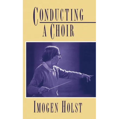 Conducting a Choir: A Guide for Amateurs - Paperback