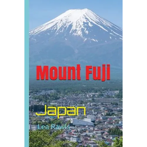 Mount Fuji: Japan - Paperback
