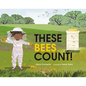 These Bees Count! - Hardcover