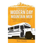 Tales of Modern Day Mountain Men - Hardcover
