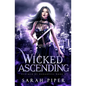 Wicked Ascending - Paperback