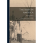 The Irish In America: One Thousand Years Before Columbus - Paperback