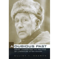 A Dubious Past: Ernst Jünger and the Politics of Literature After Nazism Volume 19 - Hardcover