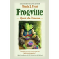 Frogville: Quest of a Princess - Hardcover