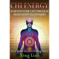 Chi Energy: Harness Your Chi Through Meditation Techniques - Paperback