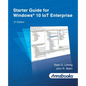 Starter Guide for Windows(R) 10 IoT Enterprise 2nd Edition - Paperback