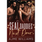SEAL Daddies Next Door: An Age Gap, Accidental Pregnancy, Reverse Harem Romance - Paperback