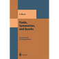 Fields, Symmetries, and Quarks - Hardcover