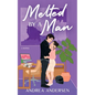 Melted by a Man - Paperback