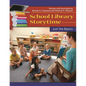 School Library Storytime: Just the Basics - Paperback