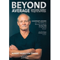 Beyond Average: Developing Yourself Through The 20X Principle - Hardcover