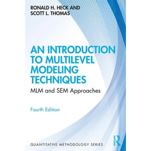 An Introduction to Multilevel Modeling Techniques: MLM and SEM Approaches - Paperback