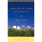 Where the Sky Began: Land of the Tallgrass Prairie - Paperback