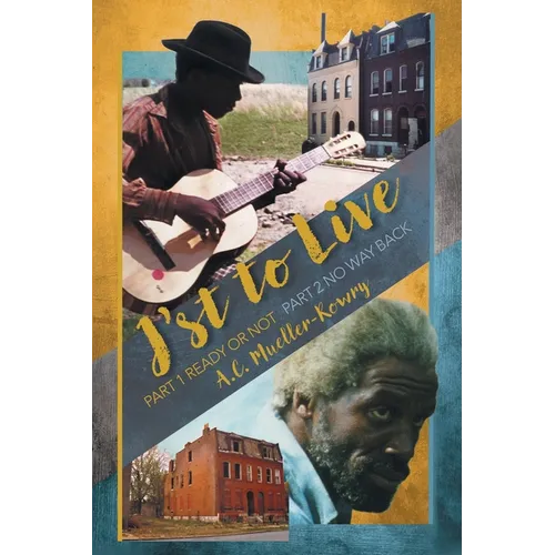 J'st to Live: Part 1: Ready or Not / Part 2: No Way Back - Paperback