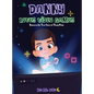 Danny Loves Video Games: Based on the True Story of Danny Peña - Hardcover