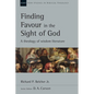Finding Favour in the Sight of God: A Theology of Wisdom Literature Volume 46 - Paperback