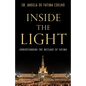 Inside the Light: Understanding the Message of Fatima - Hardcover