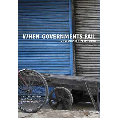 When Governments Fail: A Pandemic and Its Aftermath - Hardcover
