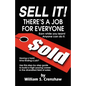 Sell It!: There's A Job For Everyone - Paperback