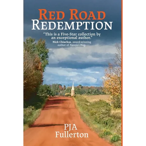 Red Road Redemption: Country Tales from the Heart of Wisconsin - Hardcover