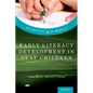 Early Literacy Development in Deaf Children - Hardcover