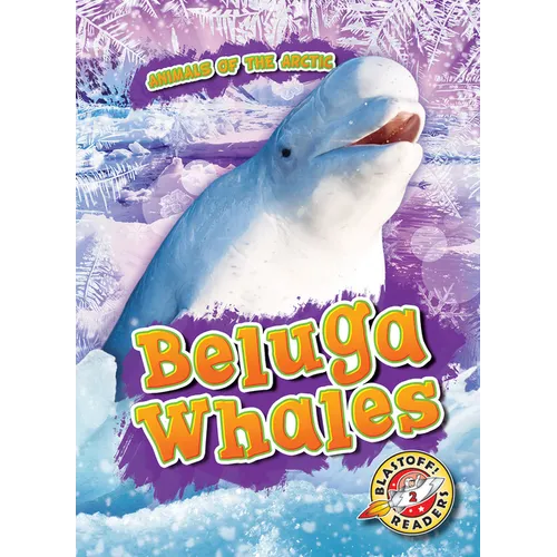 Beluga Whales - Library Binding
