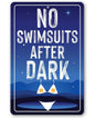 No Swimsuits After Dark - Metal Sign