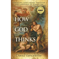 How God Thinks: Revealing God's Heart Through the Language of Symbolism - Hardcover