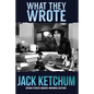 What They Wrote: In Praise of Dark Fiction - Paperback