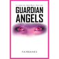 Guardian Angels - Paperback