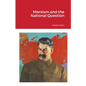 Marxism and the National Question - Paperback
