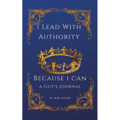 I Lead With Authority - Because I Can - Paperback