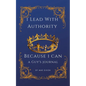 I Lead With Authority - Because I Can - Paperback
