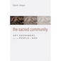 The Sacred Community: Art, Sacrament, and the People of God - Hardcover