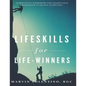 Lifeskills for Life-Winners: Interactive Workbook for Grades 9 & 10 Homeroom Guidance Exercises - Paperback