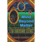 Mind Beyond Matter: The Mandela Effect - Paperback