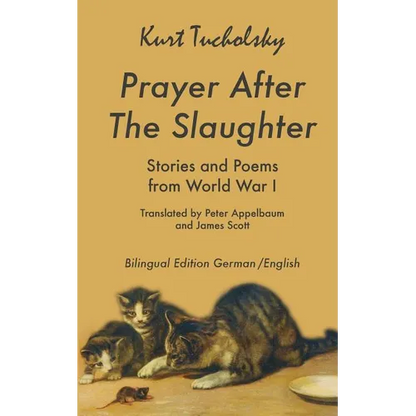 Prayer After the Slaughter: Poems and Stories From World War I - Paperback