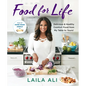 Food for Life: Delicious & Healthy Comfort Food from My Table to Yours! - Paperback