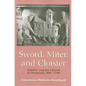 Sword, Miter, and Cloister: Nobility and the Church in Burgundy, 980-1198 - Paperback