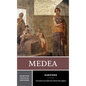 Medea: A Norton Critical Edition - Paperback