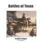 Battles of Texas - Hardcover