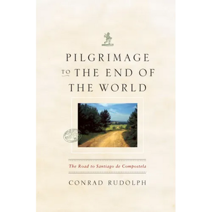 Pilgrimage to the End of the World: The Road to Santiago de Compostela - Paperback