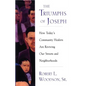 The Triumphs of Joseph: How Todays Community Healers Are Reviving Our Streets and Neighborhoods - Paperback