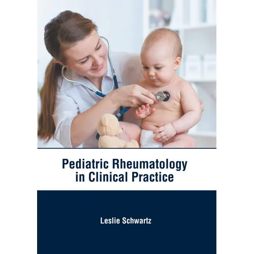 Pediatric Rheumatology in Clinical Practice - Hardcover