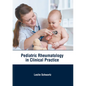 Pediatric Rheumatology in Clinical Practice - Hardcover