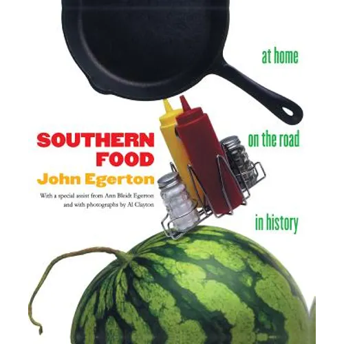 Southern Food: At Home, on the Road, in History - Paperback