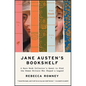 Jane Austen's Bookshelf: A Rare Book Collector's Quest to Find the Women Writers Who Shaped a Legend - Paperback