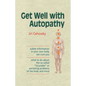 Get Well with Autopathy - Paperback