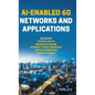 Ai-Enabled 6g Networks and Applications - Hardcover