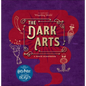 J.K. Rowling's Wizarding World: The Dark Arts: A Movie Scrapbook - Hardcover